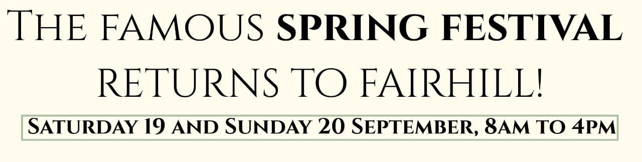 The Famous Spring Festival returns to Fairhill: Saturday 19 and Sunday 20 September, 8am to 4pm